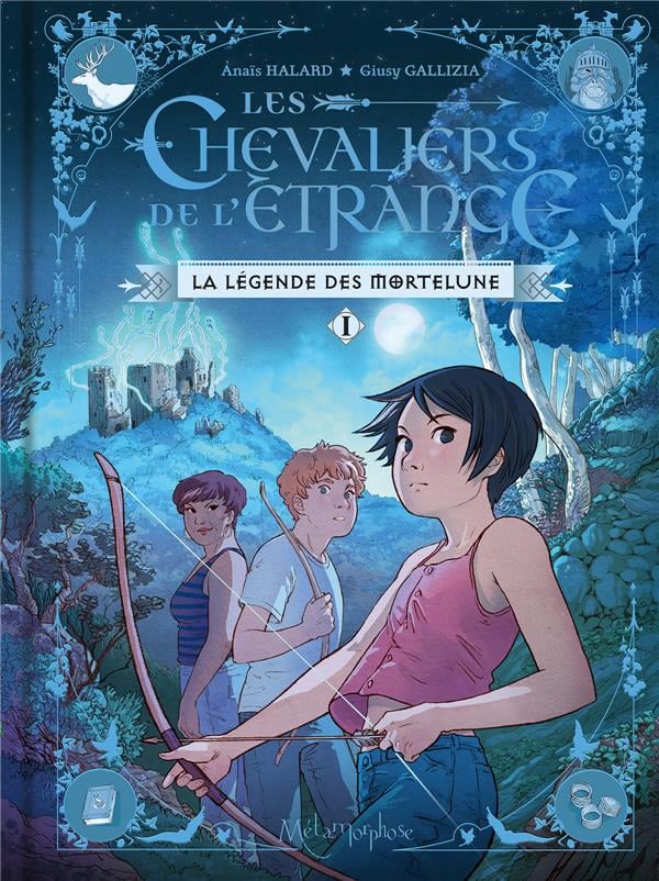 Les chevaliers de l'étrange Tome 1 : La légende des Mortelune - Cover
