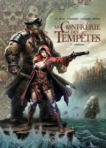 La Confrérie des tempêtes Tome 1 : Thoorak - Cover