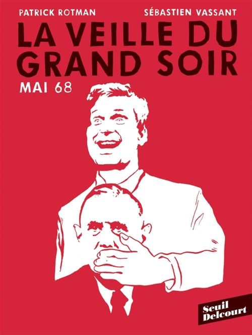 Mai 68 : La veille du grand soir - Cover
