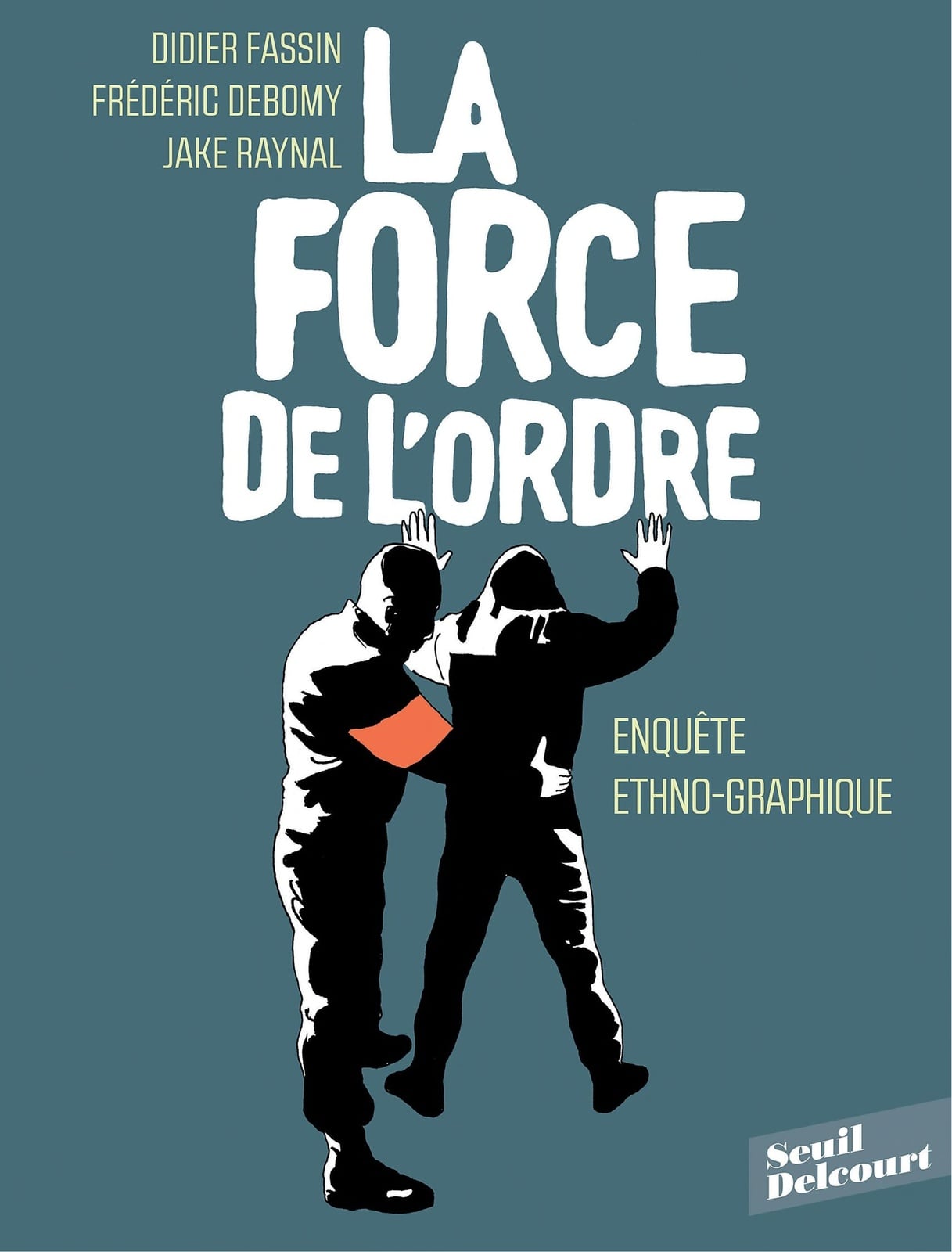 La Force de l'ordre - Cover
