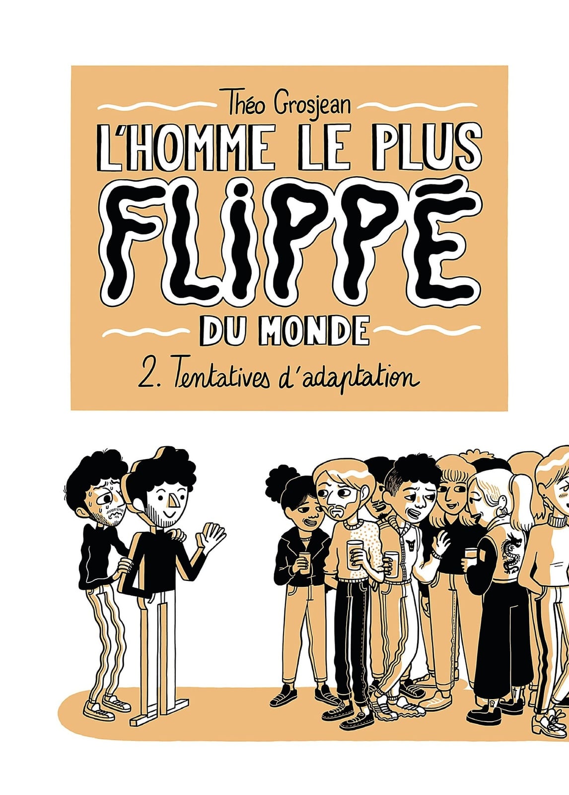 L'Homme le plus flippé du monde T02 - Cover