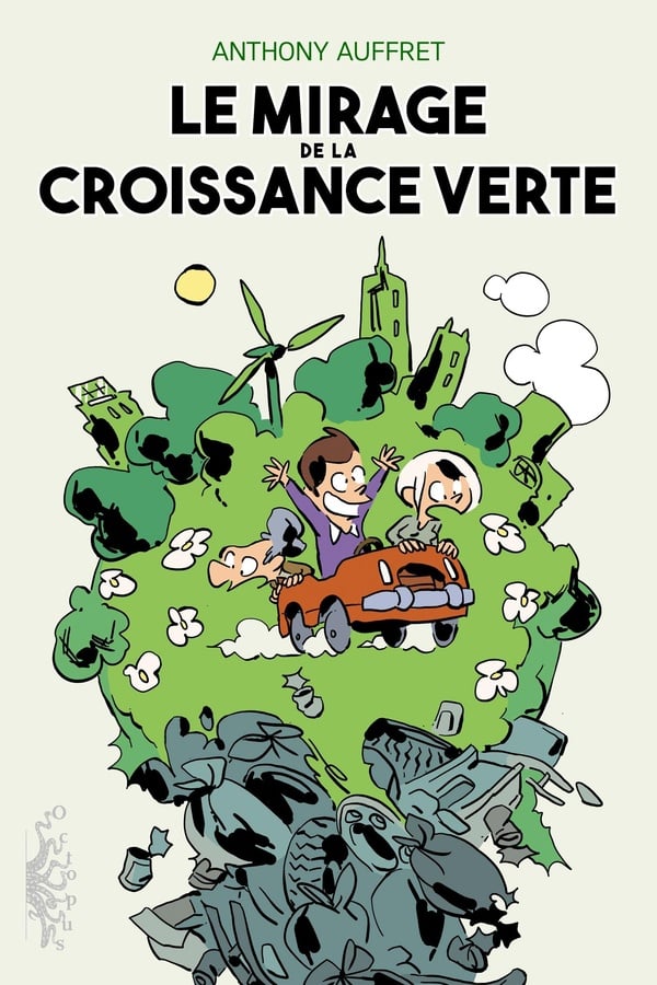 Le mirage de la croissance verte - Cover