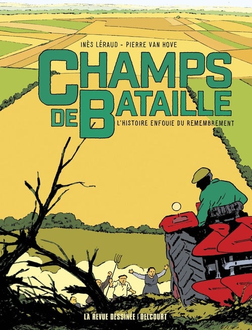 Champs de bataille - L'Histoire enfouie du remembrement - Cover