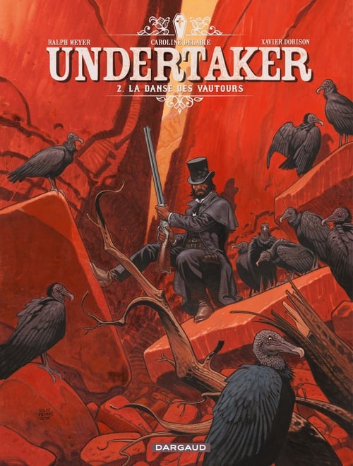Undertaker - Tome 2 - La danse des vautours - Cover