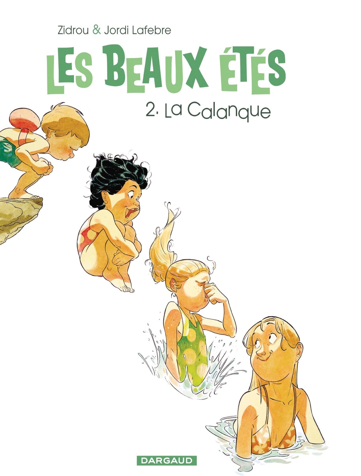 Les Beaux Étés - Tome 2 - La Calanque - Cover