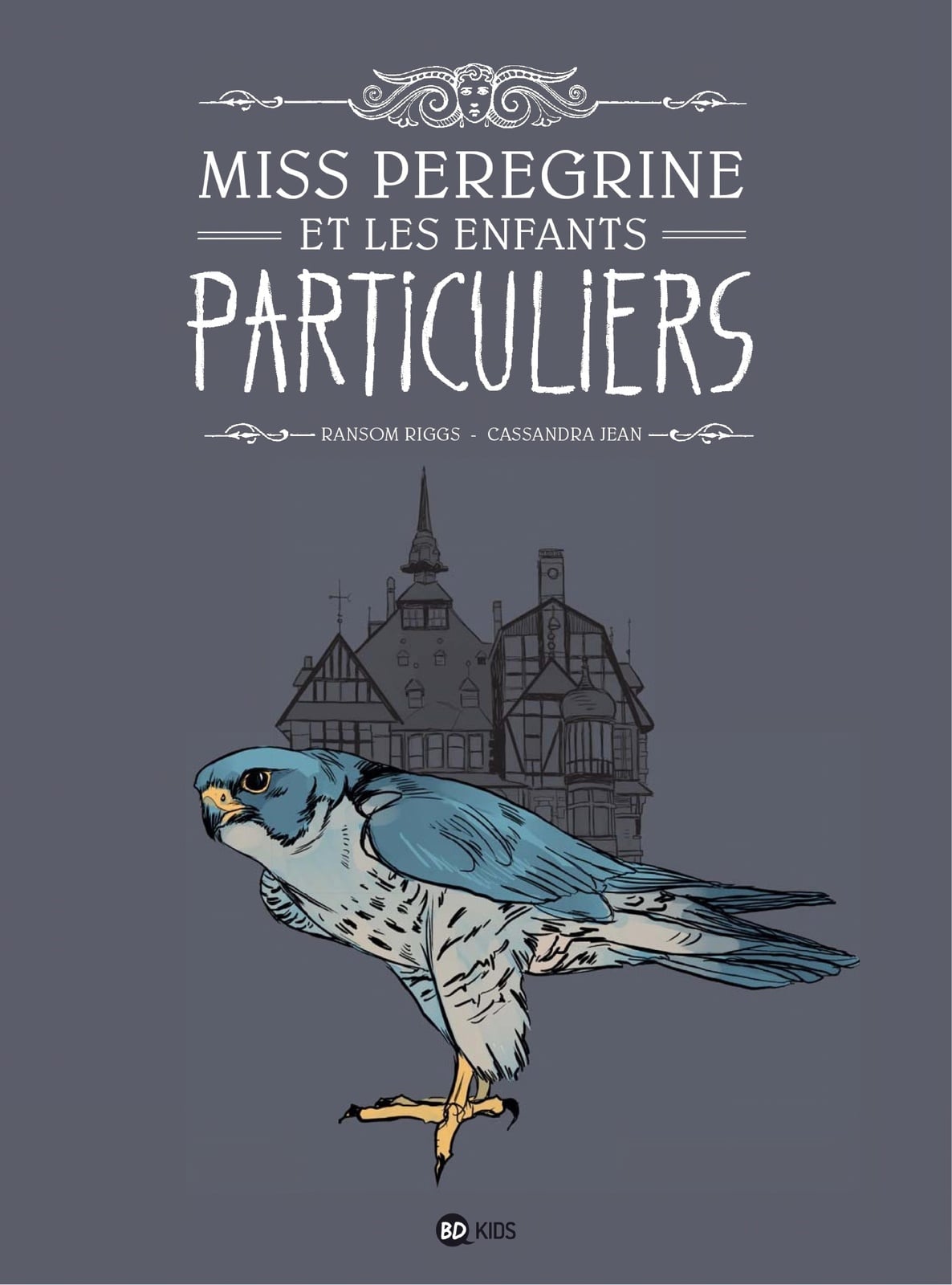 Miss Peregrine et les enfants particuliers - Cover