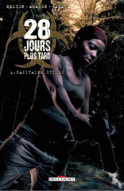 28 jours plus tard Tome 4 ; capitaine Stiles - Cover