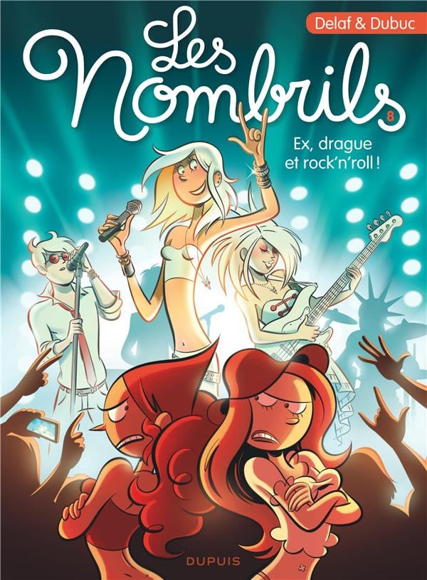 Les nombrils Tome 8 : ex, drague et rock'n'roll ! - Cover