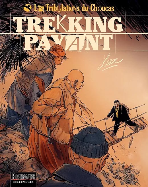 Les Tribulations du Choucas - Tome 1 - Trekking payant - Cover
