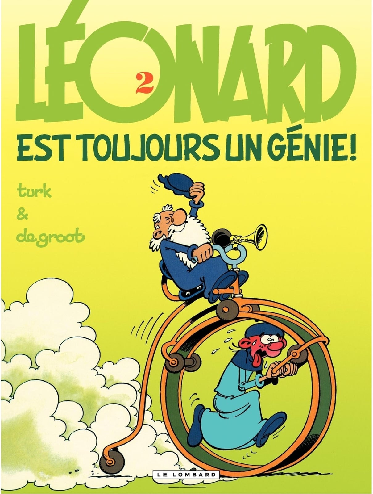 Léonard - tome 02 - Léonard est toujours un génie ! - Cover