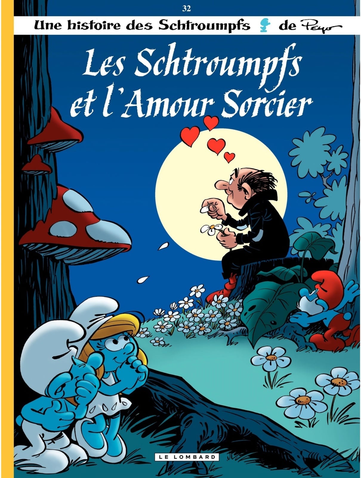 Les Schtroumpfs - Tome 32 - Les Schtroumpfs et l'amour sorcier - Cover
