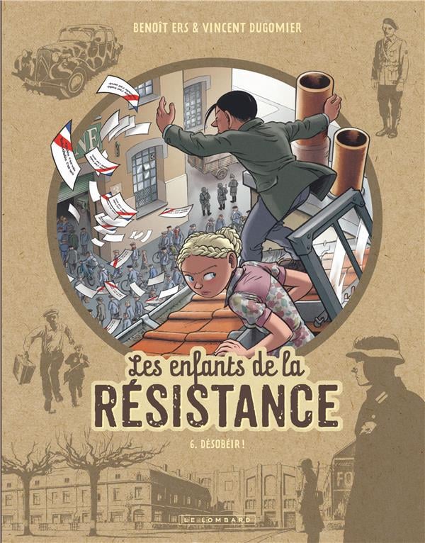 Les enfants de la Résistance Tome 6 : désobéir ! - Cover