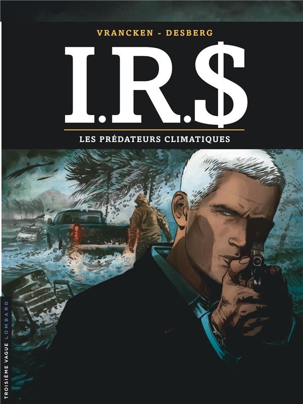 I.R.S. Tome 24 : Les prédateurs climatiques - Cover