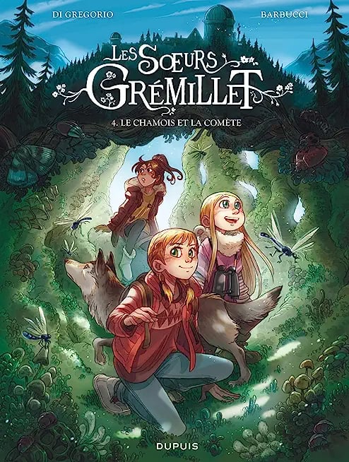 Les soeurs Grémillet - Tome 4 - Le chamois et la comète - Cover