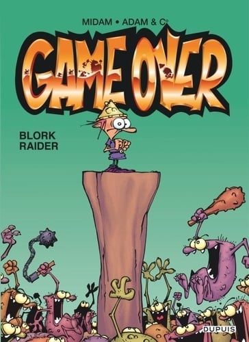 Game over Tome 1 : blork raider - Cover