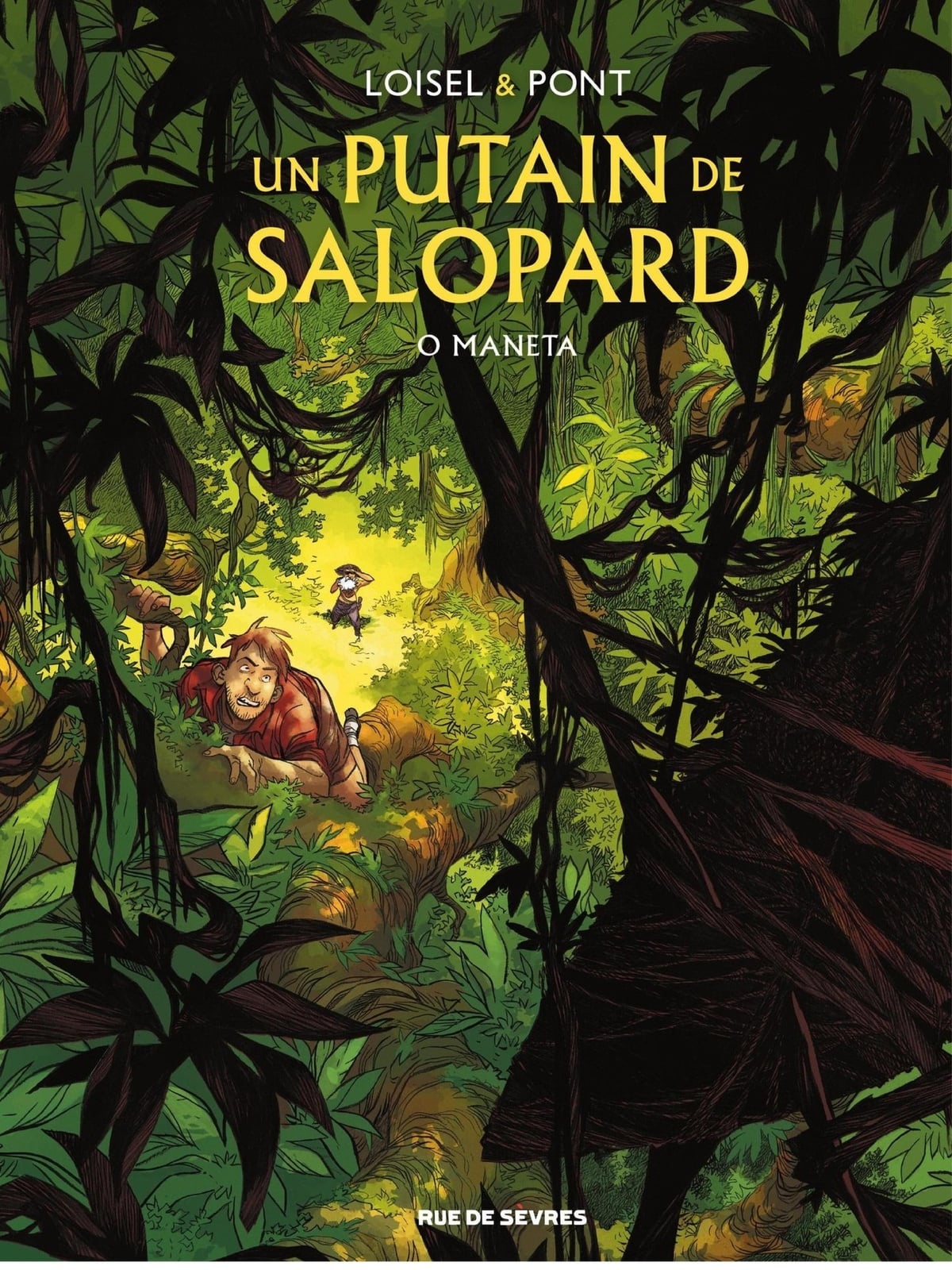 Un putain de salopard - Tome 2 - O Maneta - Cover
