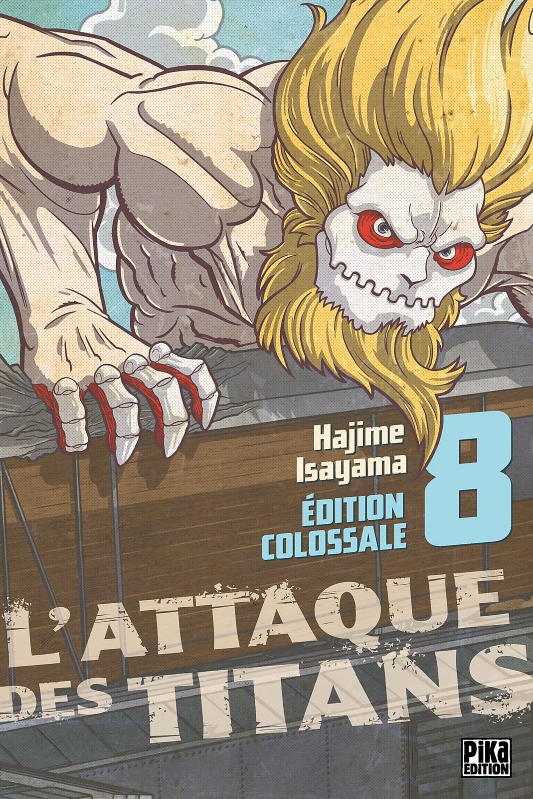 L'Attaque des Titans Edition Colossale T08 - Cover