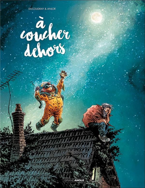 à coucher dehors Tome 1 - Cover