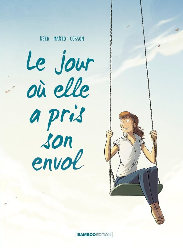 Le jour où... Tome 2 : le jour où elle a pris son envol - Cover