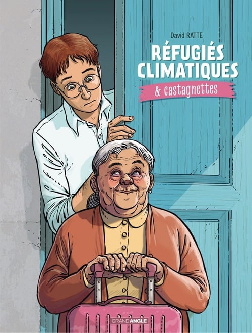 Réfugiés climatiques & castagnettes - Tome 1 - Cover