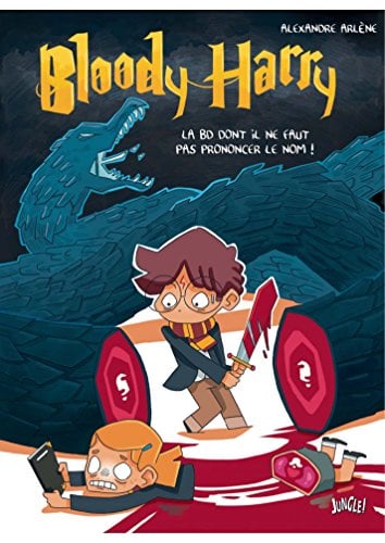 Bloody Harry - La BD dont on ne doit pas prononcer le nom - Cover