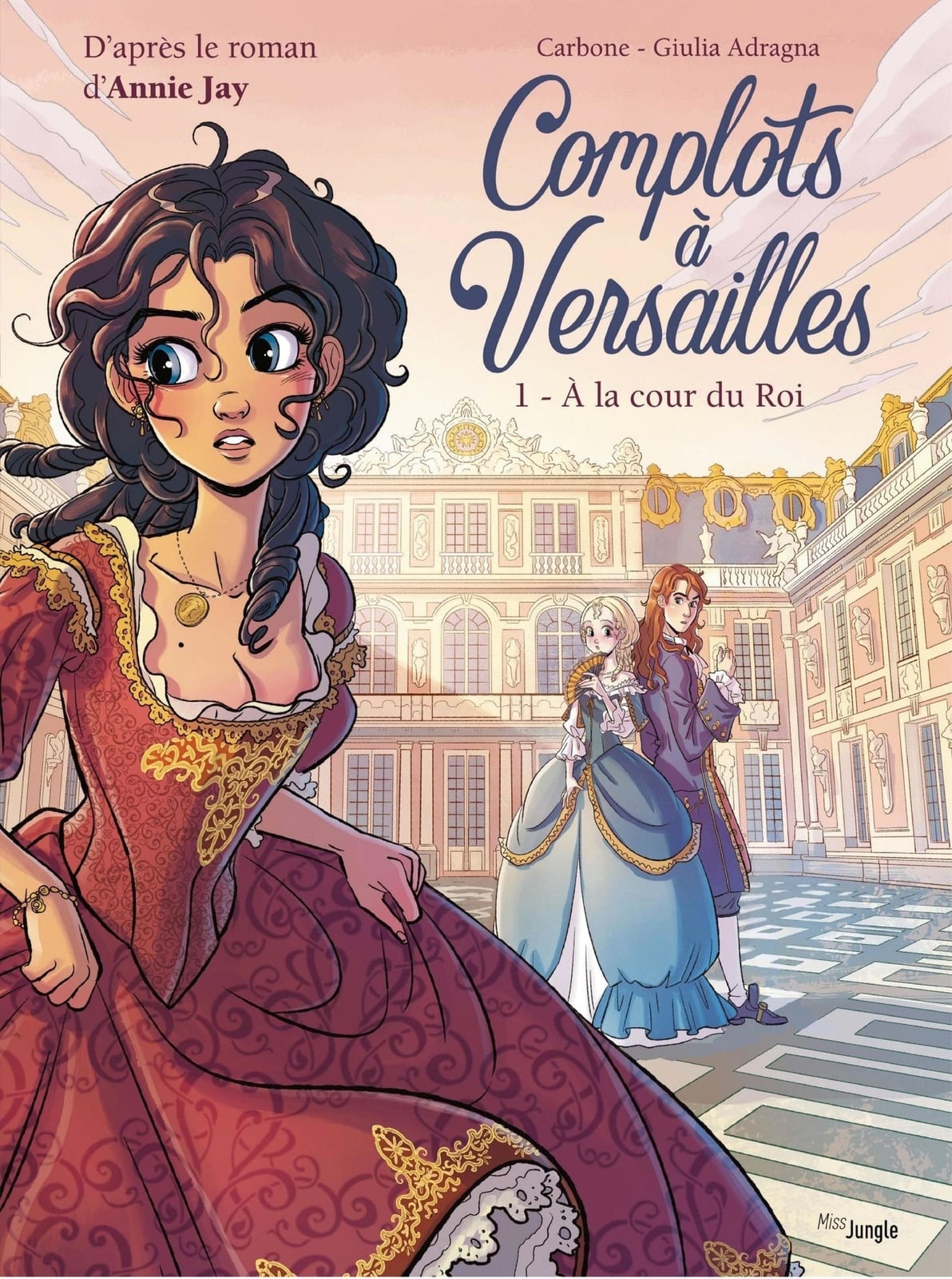 Complots à Versailles - Tome 1 - Cover