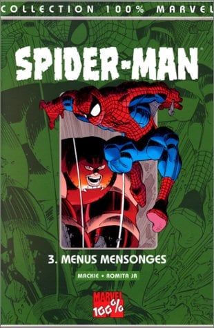 Spider-Man Tome 3 : Menus mensonges - Cover