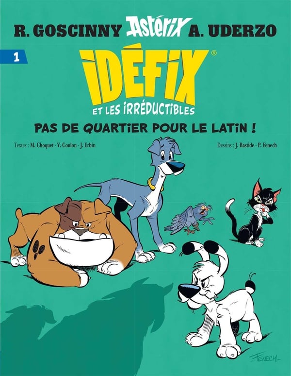 Idéfix et les irréductibles Tome 1 : pas de quartier pour le latin ! - Cover