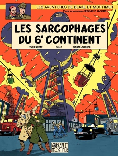 Blake et Mortimer - Tome 16 - Sarcophages du 6e continent T1 (Les) - Cover