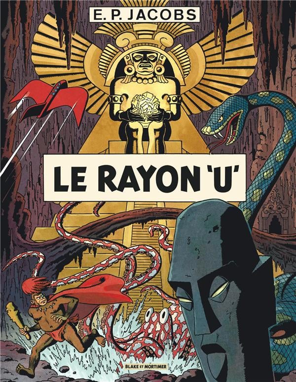 Avant Blake et Mortimer Tome 1 : le rayon U - Cover