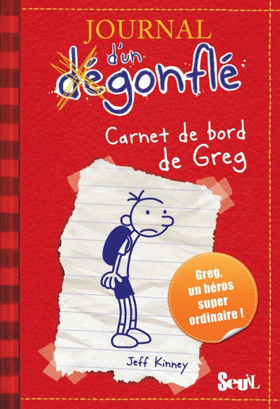 Carnet de bord de Greg Heffley. Journal d'un dégonflé, tome 1 - Cover