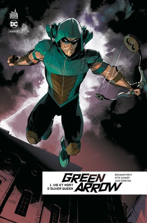 Green Arrow Rebirth - Tome 1 - Vie et mort d'Oliver Queen - Cover