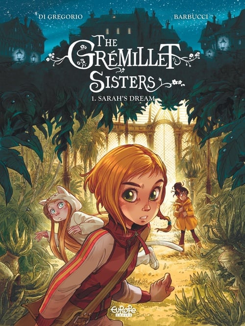 The Grémillet Sisters - Volume 1 - Sarah's Dream - Cover