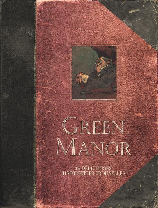 Green manor : Intégrale Tomes 1 à 3 : 16 charmantes historiettes criminelles - Cover