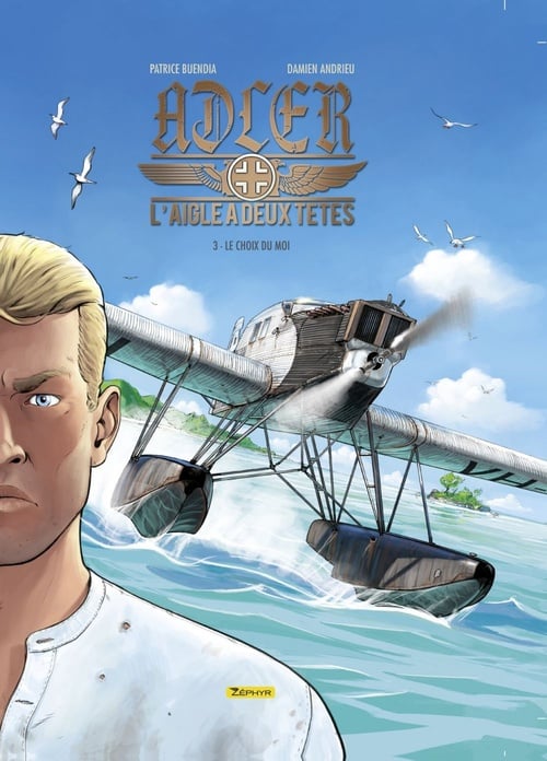 Adler, l'aigle à deux têtes - tome 3 - Le choix du moi - Cover