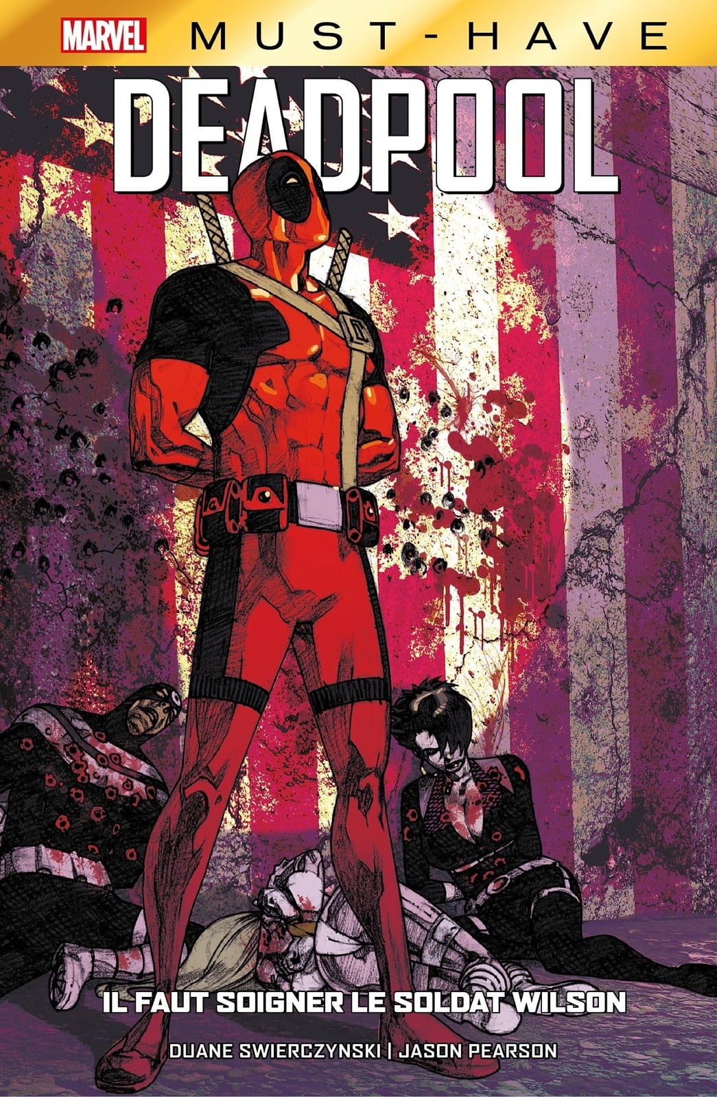 Best of Marvel (Must-Have) : Deadpool - Il faut soigner le soldat Wilson - Cover