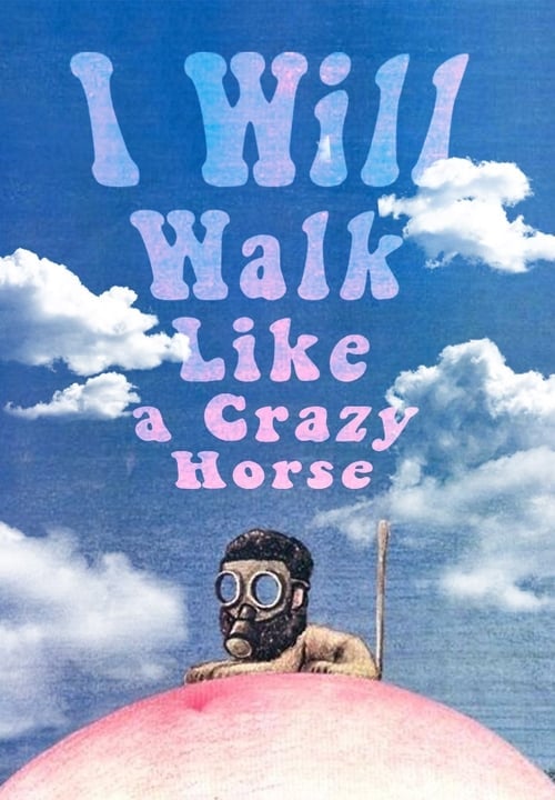I Will Walk Like a Crazy Horse - Cover
