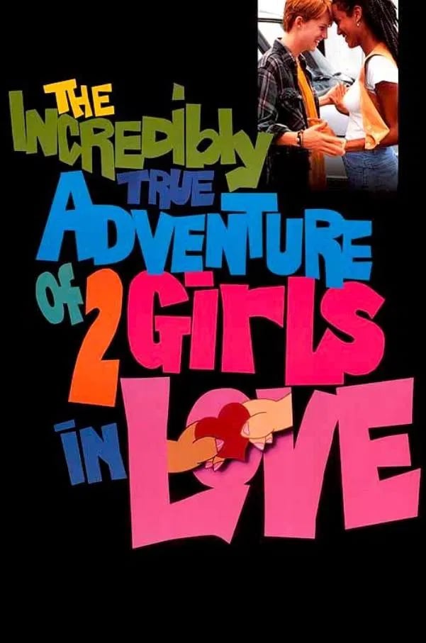 The Incredibly True Adventure of Two Girls in Love - Cover