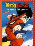 Dragon Ball Z : Le Robot des glaces - Cover