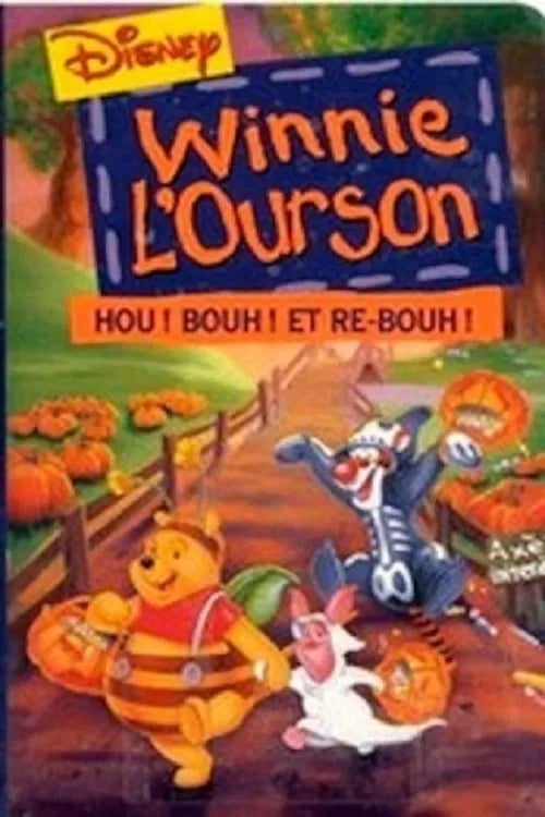 Winnie l'ourson : Hou ! Bouh ! Et re-bouh ! - Cover