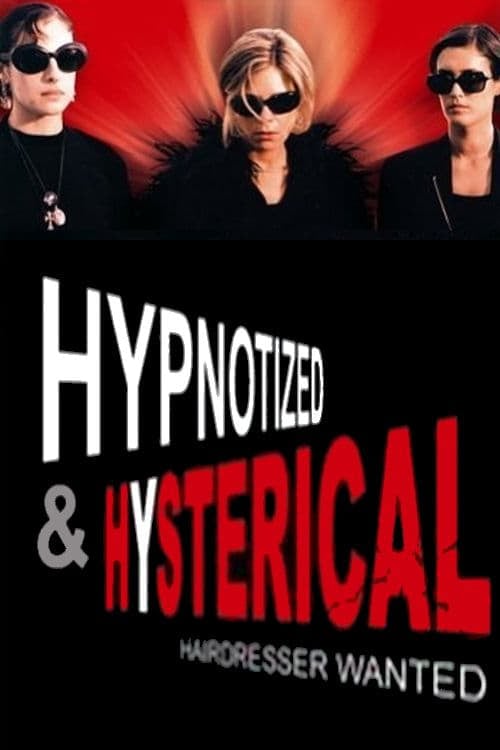 Hypnotized and Hysterical (Hairstylist Wanted) - Cover