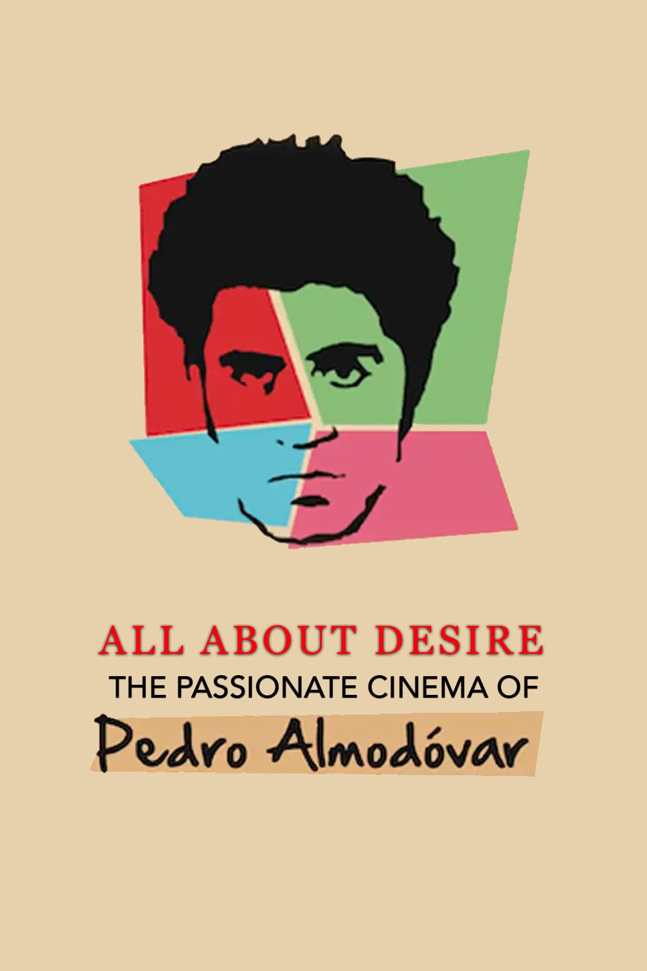 All About Desire: The Passionate Cinema of Pedro Almodovar - Cover