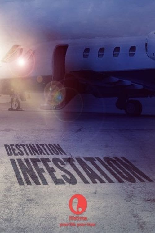 Destination: Infestation - Cover
