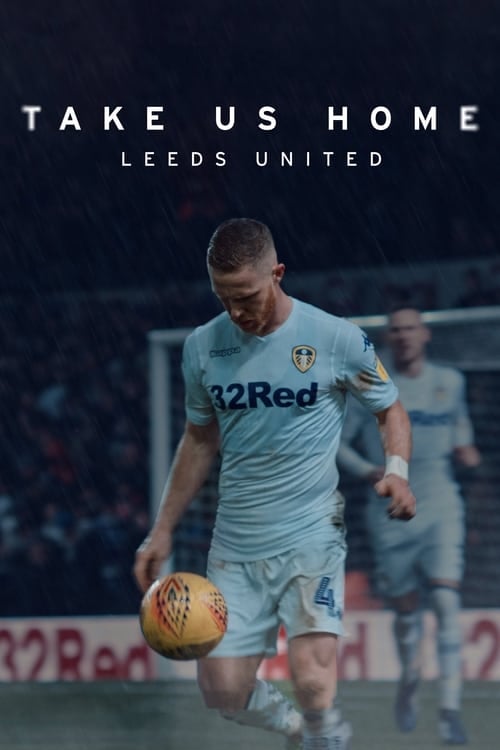 Take Us Home: Leeds United - Cover