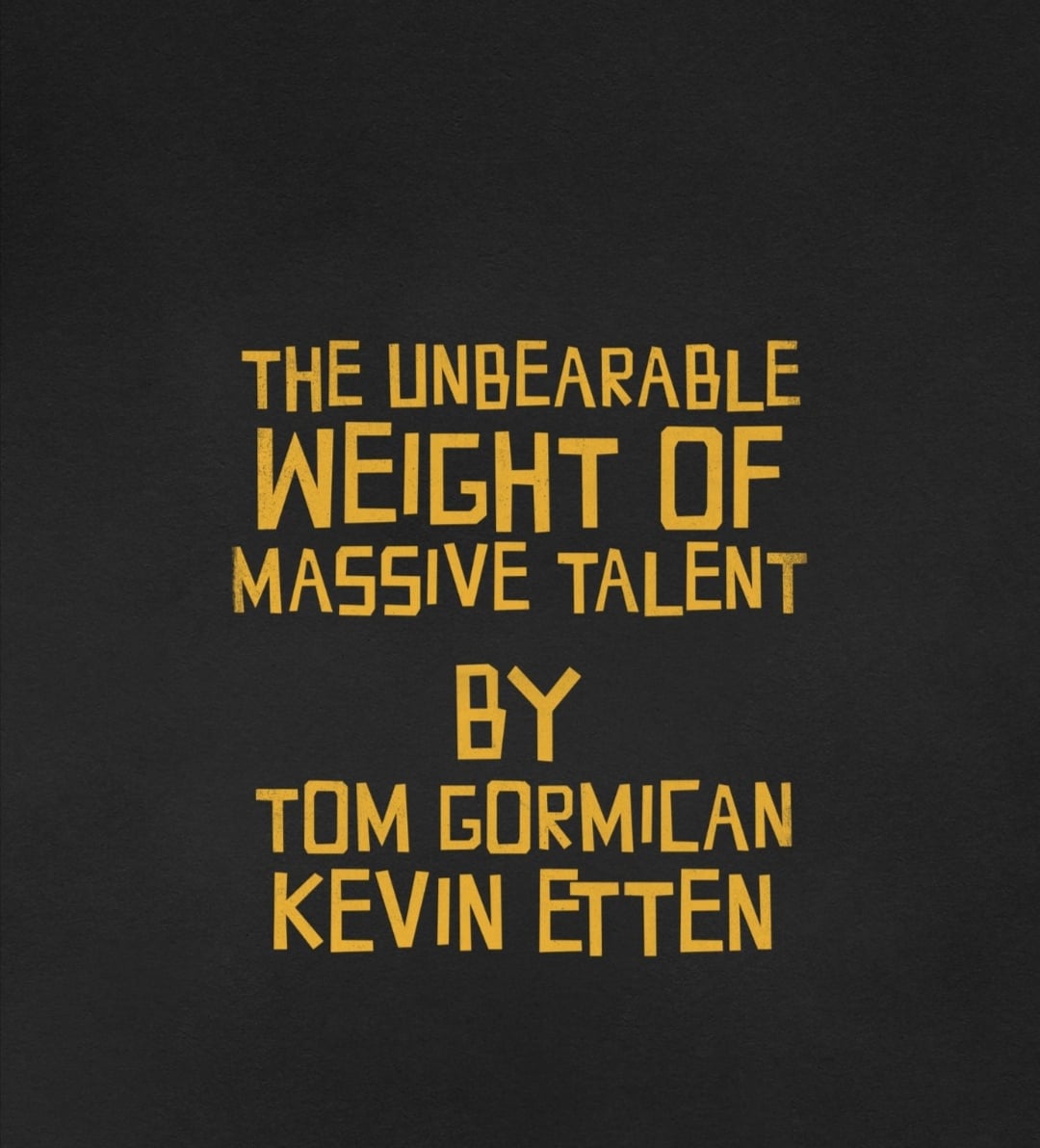 The Unbearable Weight of Massive Talent - Cover