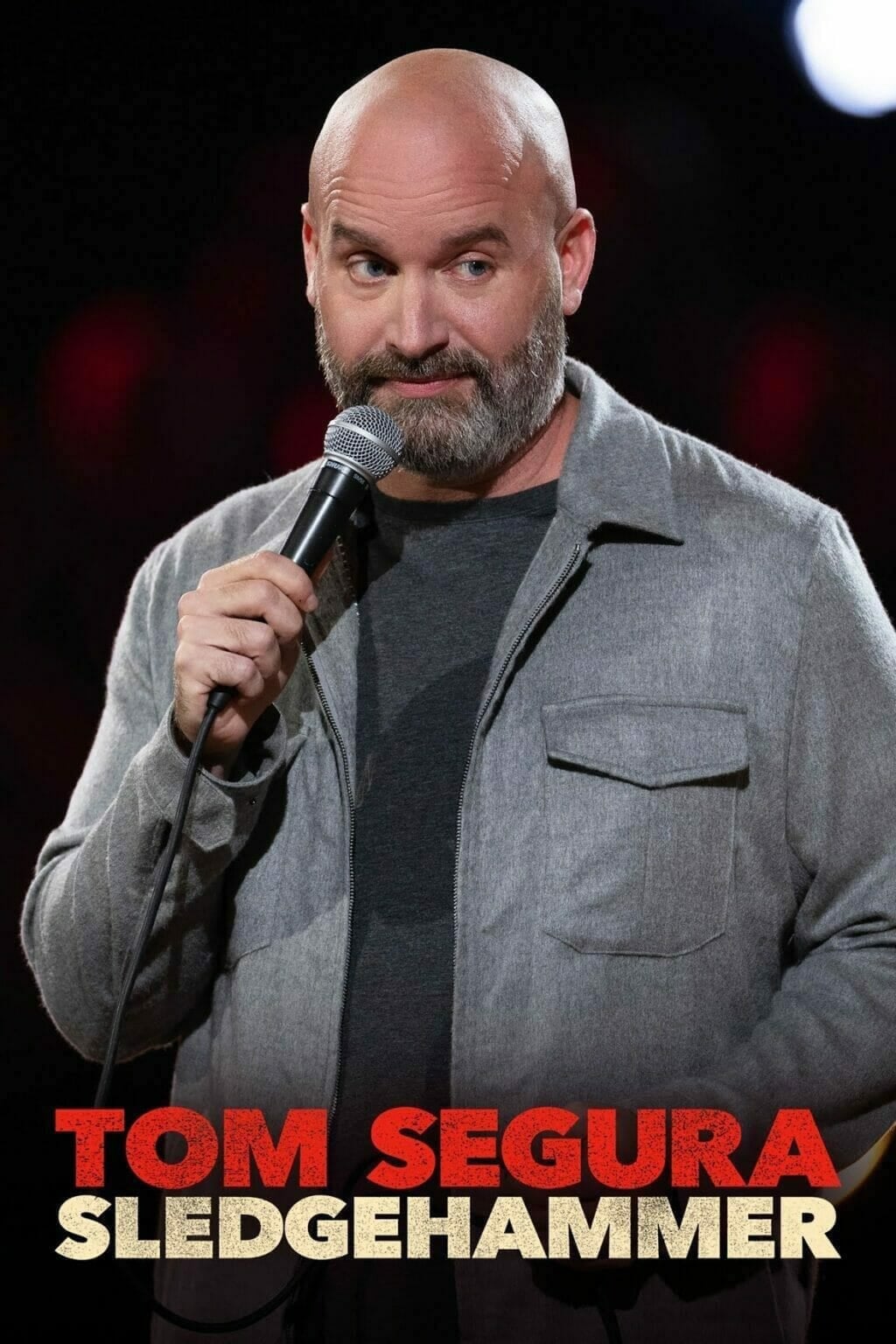 Tom Segura: Sledgehammer - Cover