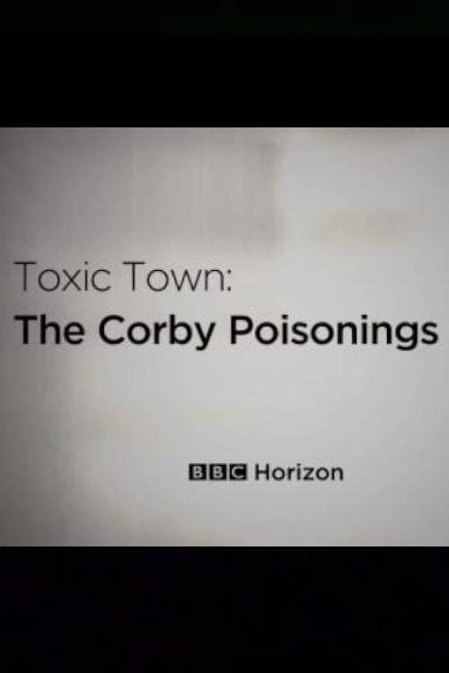Toxic Town: The Corby Poisonings - Cover