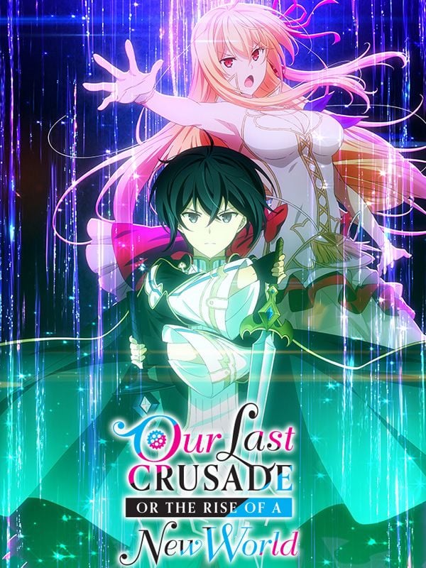 Our Last Crusade or the Rise of a New World - Cover