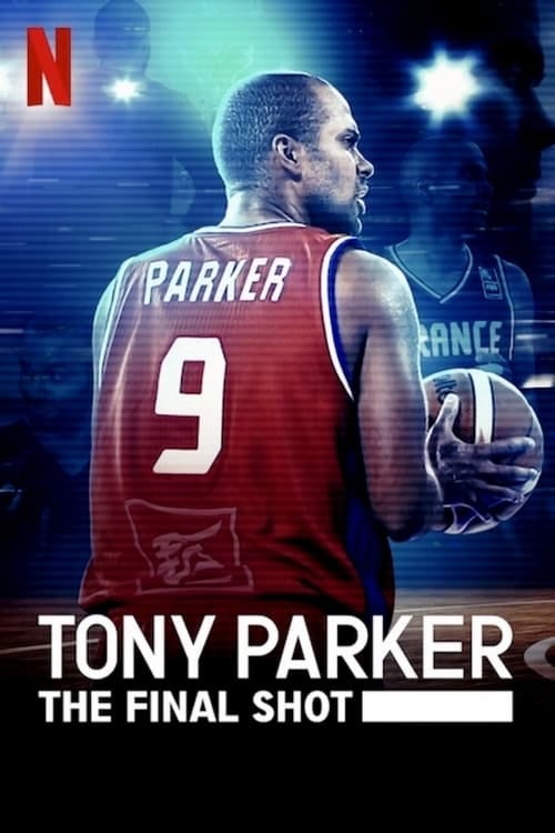 Tony Parker: The Final Shot - Cover