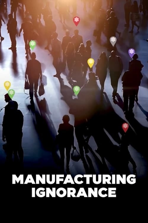 Manufacturing Ignorance - Cover